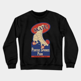 Puritas Springs Skate! Crewneck Sweatshirt